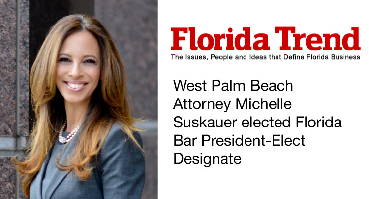 West Palm Beach Attorney Michelle Suskauer Elected Florida Bar President-Elect Designate