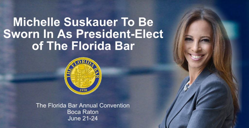 Michelle Suskauer To Become The Florida Bar’s President-Elect