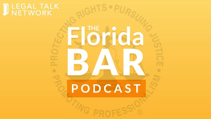 Michelle Discusses “Being The Florida Bar President” on The Legal Talk Network